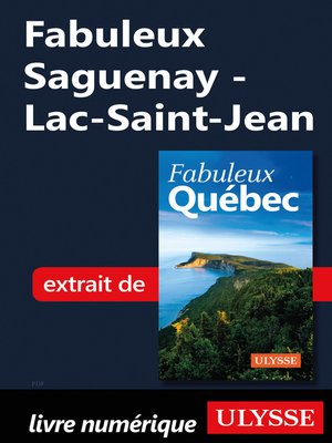 cover image of Fabuleux Saguenay--Lac-Saint-Jean